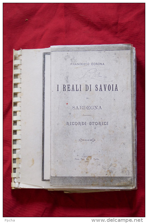 PHOTOCOPIE Sardegna I Reali Di Savoia Savoie Francesco Corona FOTOCOPIA - Livres Anciens