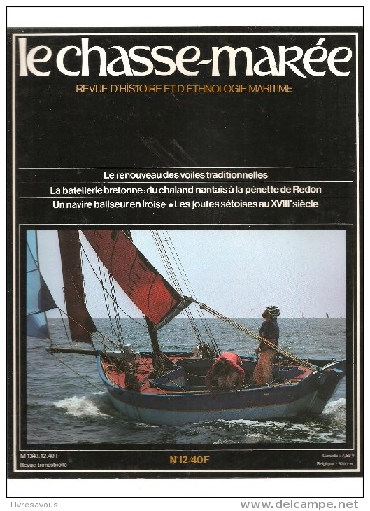 Marine Le Chasse-Marée Histoire Et Ethologie Maritime Revue N°12 Du 3ème 1984 Le Renouveau Des Voiles Traditionnelles - Boten