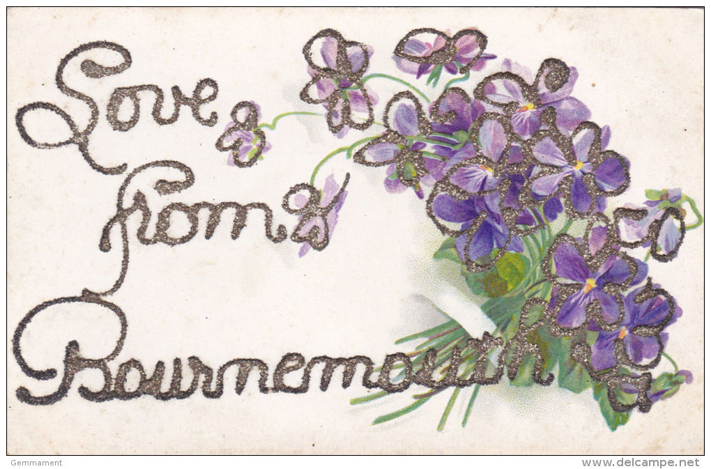 EMBOSSED GLITTERY GREETINGS. LOVE FROM BOURNEMOUTH - Bournemouth (until 1972)