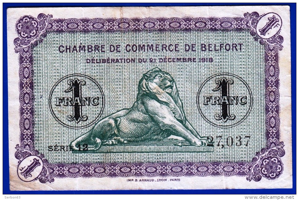 BON - BILLET - MONNAIE - 1918 CHAMBRE DE COMMERCE 1 FRANC TERRITOIRE DE BELFORT 90000 TAMPON ROUGE AU VERSO ALSACE LORRA - Cámara De Comercio
