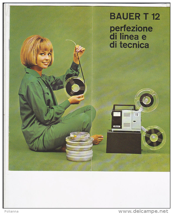 B1526 - Brochure PROIETTORE BAUER T12, T12 S E T12 R PELLICOLE 8 Mm  Anni '60 - Projecteurs De Films