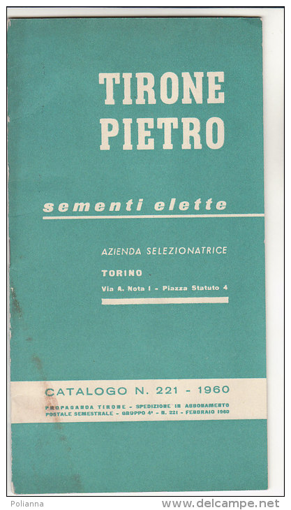 B1532 - CATALOGO LISTINO ILLUSTRATO TIRONE PIETRO - SEMENTI - ATTREZZI AGRICOLI 1960 - Jardinage