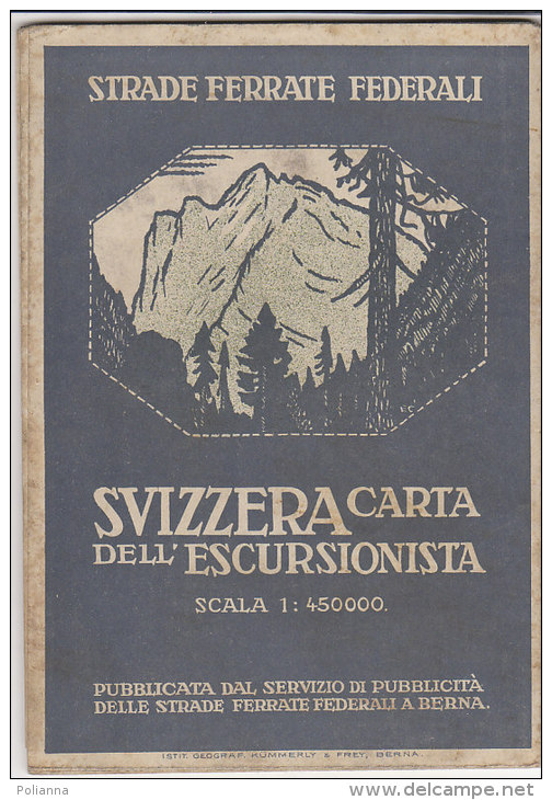 B1595 - CARTINA - MAP - STRADE FERRATE FEDERALI - SVIZZERA CARTA DELL'ESCURSIONISTA Ed.Kummerly &amp; Frey Ed. 1913 - Carte Topografiche