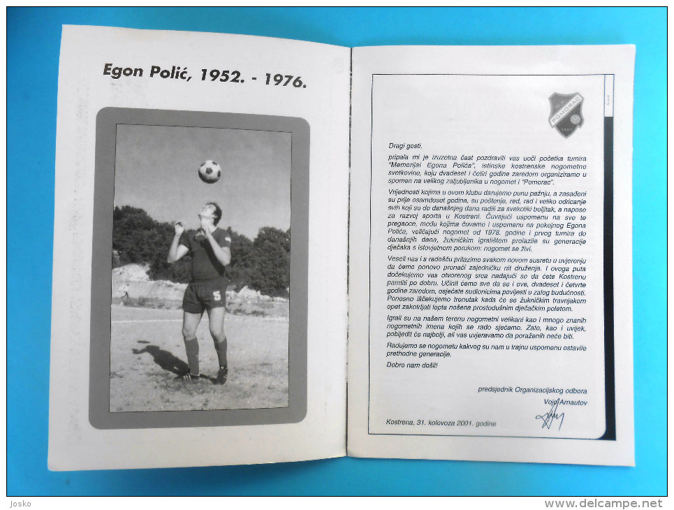 FOOTBALL YOUTH TOURNAMENT MEMORIAL E. POLIC 2001. Programme Calcio Torneo Programma HELLAS VERONA FC HNK RIJEKA VARTEKS - Tickets & Toegangskaarten