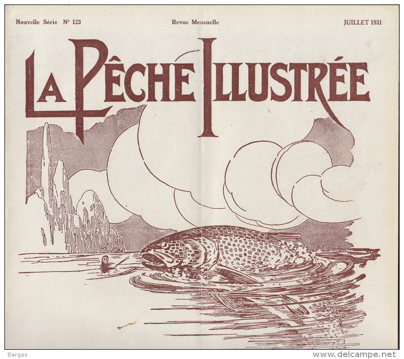 Revue Ancienne La Pêche Illustrée Juillet 1931 - 1900 - 1949