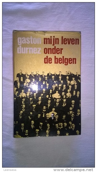 Gaston Durnez, Mijn Leven Onder De Belgen. - Otros & Sin Clasificación