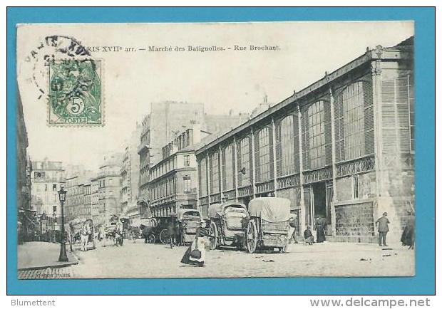 CPA Marché Des Batignolles - Rue Brochant PARIS XVIIème - Distretto: 17