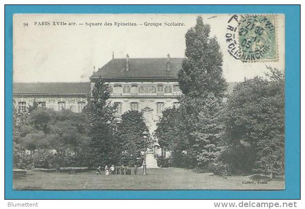 CPA 94 Square Des Epinettes Groupe Scolaire PARIS XVIIème - Paris (17)