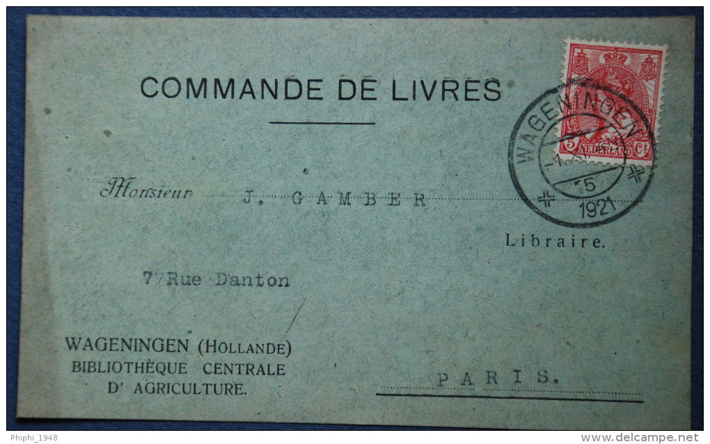 .Carte Commerciale.WAGENINGEN Pour PARIS.1921. (3 Scanners ) - Lettres & Documents