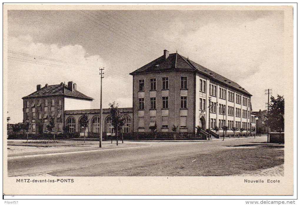 57 METZ DEVANT LES PONTS - Nouvelle école (carte Neuve) - Metz Campagne