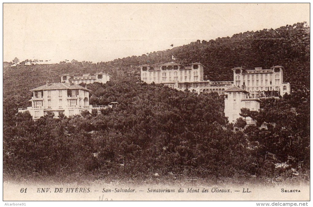 HYERES - San Salvadour - Sanatorium Du Mont Des Oiseaux - Hyeres