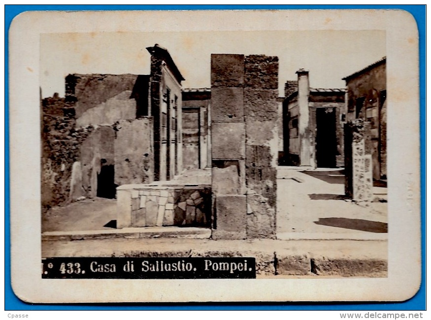 PHOTO Photographie ITALIE POMPEÏ - Casa Di Sallustio ° RIVE Stabilimento Fotografico NAPOLI N° 433 - Lieux
