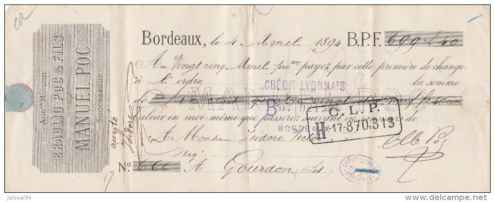 4/4/1894 MANUEL POC Ex BRAULIO POC Denrées Coloniales BORDEAUX Pour Gourdon Lot - Lettres De Change