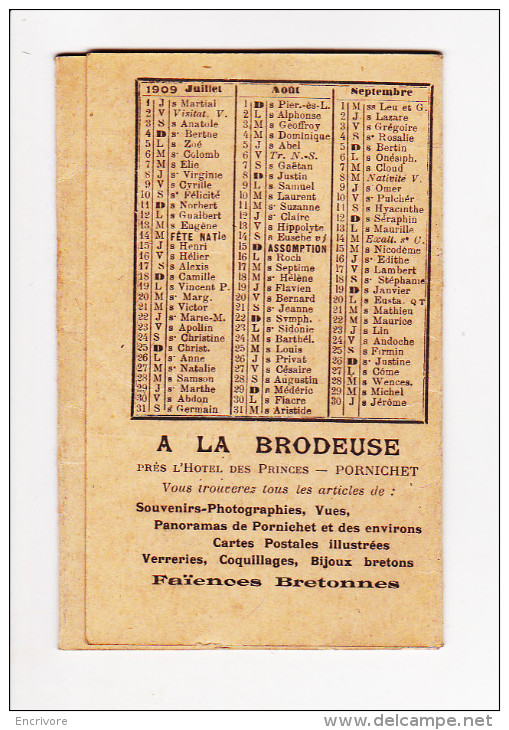 A La Brodeuse PORNICHET Calendrier Horaires MAREES Chemins De Fer Orleans 1909 - Small : 1901-20