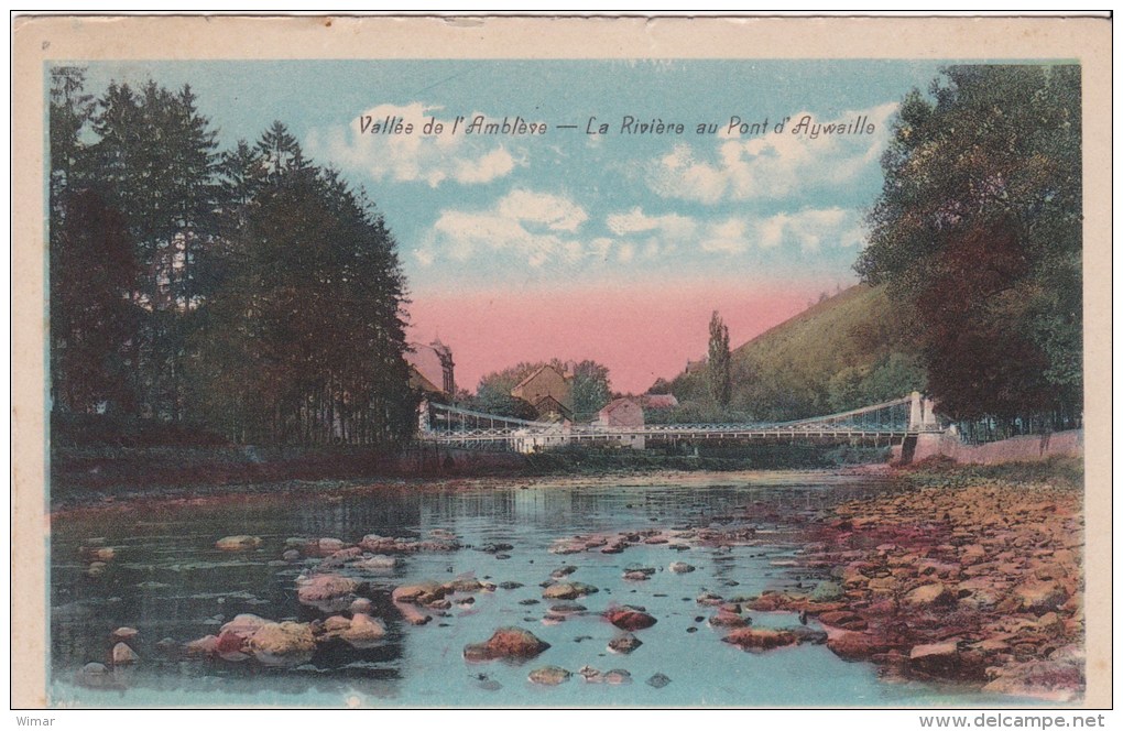 AYWAILLE &gt; Vallée De L'Amblève - La Rivière Au Pont D'Aywaille - Aywaille