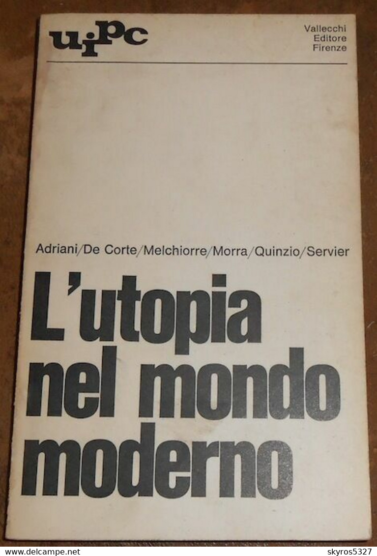 L'utopia Nel Mondo Moderno - Société, Politique, économie