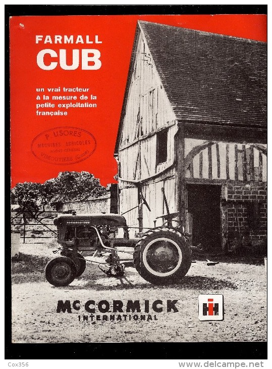 Mc CORMICK Le FARMALL CUB Machine Agricoles , Dépliant Publicitaire Vendu Chez Mr P.LISORES à VIMOUTIERS 61 - Traktoren