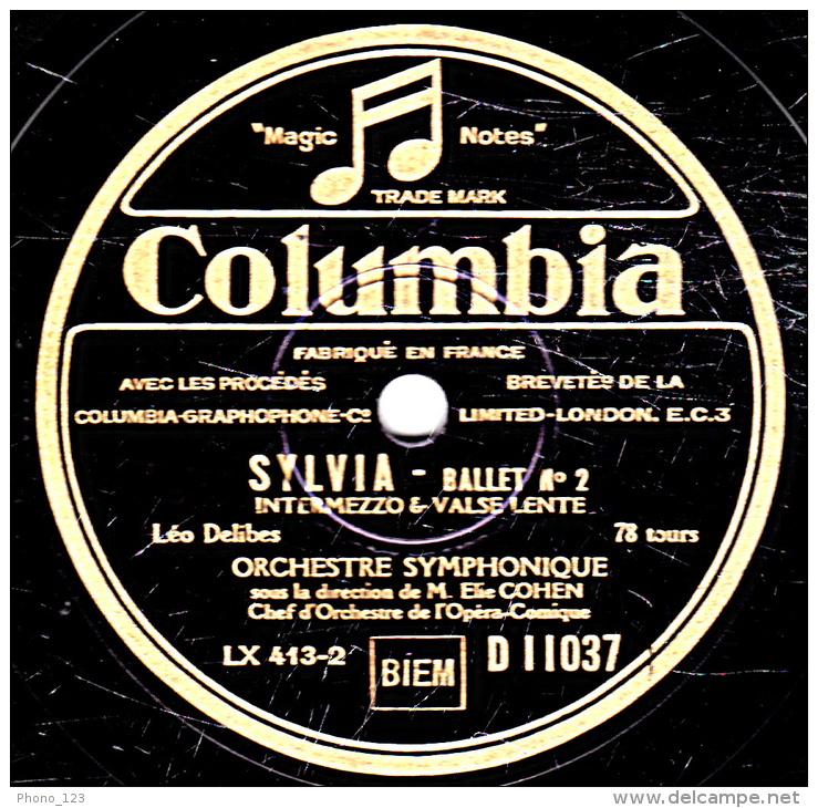78 Trs - 30 Cm - état B -  ORCHESTRE SYMPHONIQUE - SYLVIA  BALLET N°3 Et N°3 - 78 T - Disques Pour Gramophone