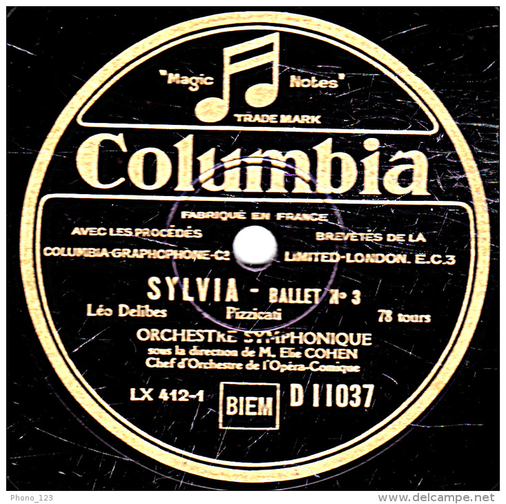 78 Trs - 30 Cm - état B -  ORCHESTRE SYMPHONIQUE - SYLVIA  BALLET N°3 Et N°3 - 78 T - Disques Pour Gramophone