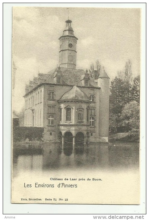 Les Environs D'Anvers   *  Chateau De Laer Prés De Boom  (Nels71/13) - Boom