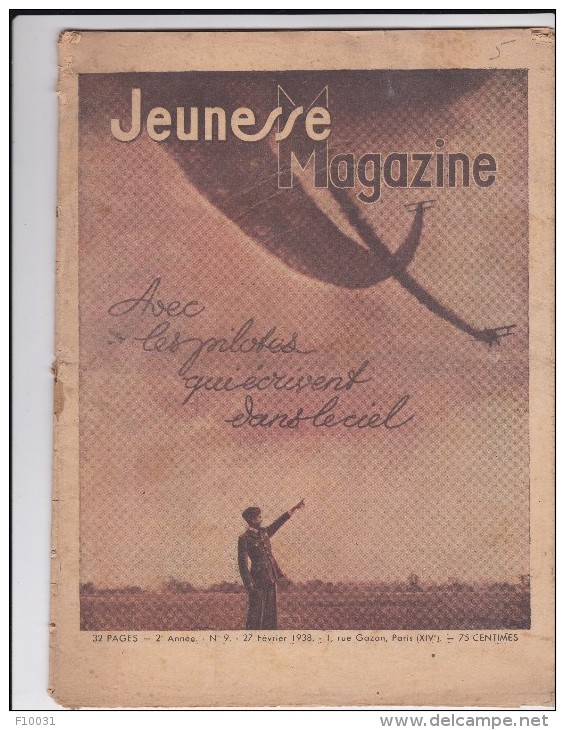 Jeunesse Magazine Avec Les Pilotes Qui écrivent Dans Le Ciel  N° 9.- 27 Février 1938 - Jeunesse Illustrée, La