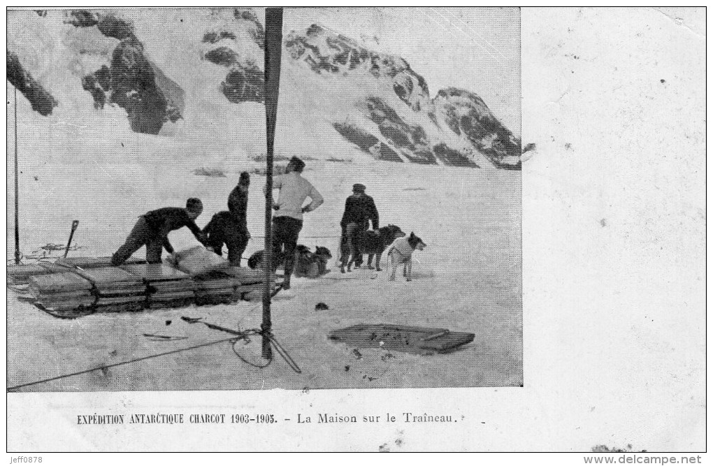 EXPEDITION ANTARCTIQUE CHARCOT - 1903 - 1905 - La Maison Sur Le Traineau - Bon état - 2 Scans - TAAF : Terres Australes Antarctiques Françaises