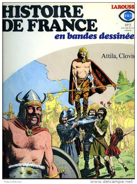 Histoire De France En BD (complet) Par Battaglia,Bielsa,Buzzelli,Coelho,Forton, Manara,Musquera,Poïvet,Raphael,Rivera - Paquete De Libros