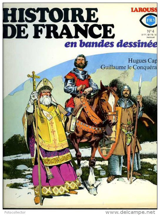 Histoire De France En BD (complet) Par Battaglia,Bielsa,Buzzelli,Coelho,Forton, Manara,Musquera,Poïvet,Raphael,Rivera - Paquete De Libros