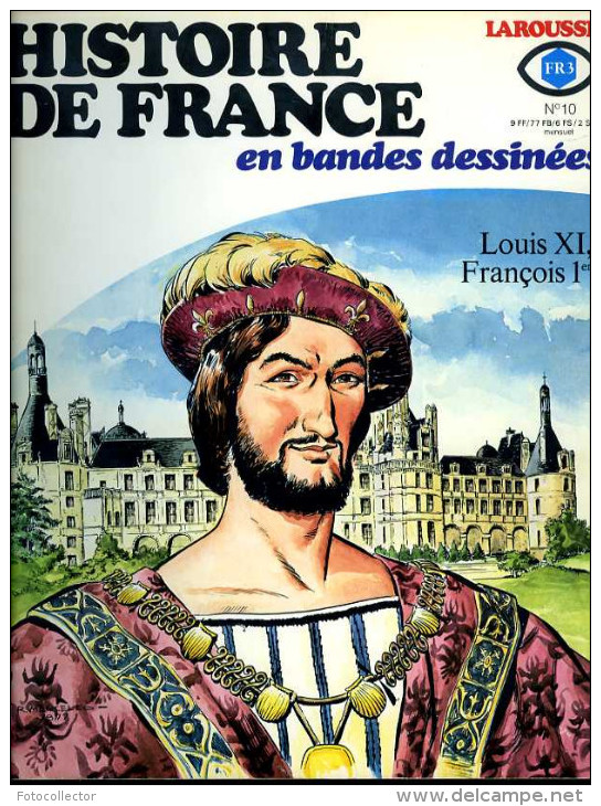 Histoire de France en BD (complet) par Battaglia,Bielsa,Buzzelli,Coelho,Forton, Manara,Musquera,Poïvet,Raphael,Rivera