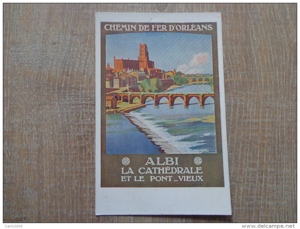 CPA CHEMIN DE FER D' ORLEANS ALBI LA CATHEDRALE ET LE PONT VIEUX - Autres & Non Classés