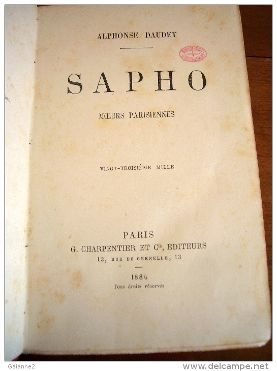 Sapho Moeurs Parisiennes.A.Daudet 1884 (biblio Victor De Swarte) - 1801-1900