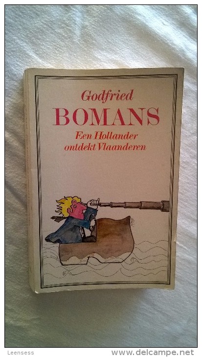 Godfried Bomans- Een Hollander Ontdekt Vlaanderen. - Literatuur