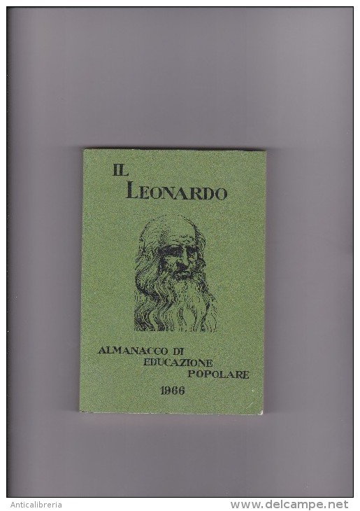 IL LEONARDO - ALMANACCO DI EDUCAZIONE POPOLARE - 1966 - Handbücher Für Sammler