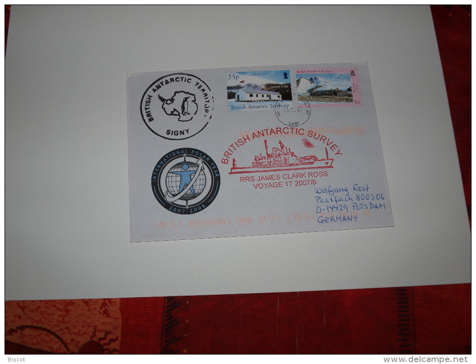 BAT  Signy 2007 Année Polaire Internationale Navire RRS James Clark - Lettres & Documents