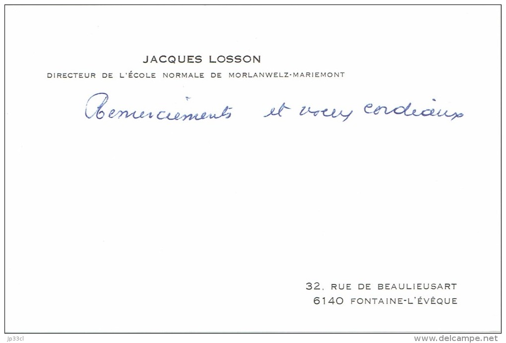 Carte De Visite De Jacques Losson, Directeur Ecole Normale De Morlanwelz, Rue Beaulieusart, Fontaine L'Evêque, Vers 1970 - Visitekaartjes