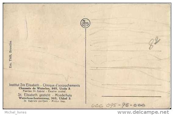 Uccle - Institut Ste Elisabeth - Clinique D'accouchements - Chaussée De Waterloo - Pavillon St Gabriel - Escalier Centra - Santé, Hôpitaux
