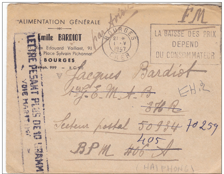 18 Bourges- Lettre De 1947 Pour  BPM 406. ( HAIPHONG).mention Par Avion  Refusée Car Pesant Plus De 10 Grammes.Tb état - Guerre D'Indochine / Viêt-Nam