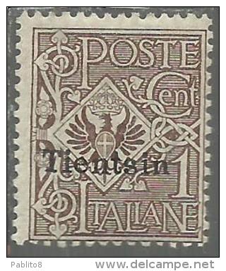 TIENTSIN TIENSTIN 1917 1918 SOPRASTAMPATO D'ITALIA ITALY OVERPRINTED CENT. 1 C MNH - Tientsin