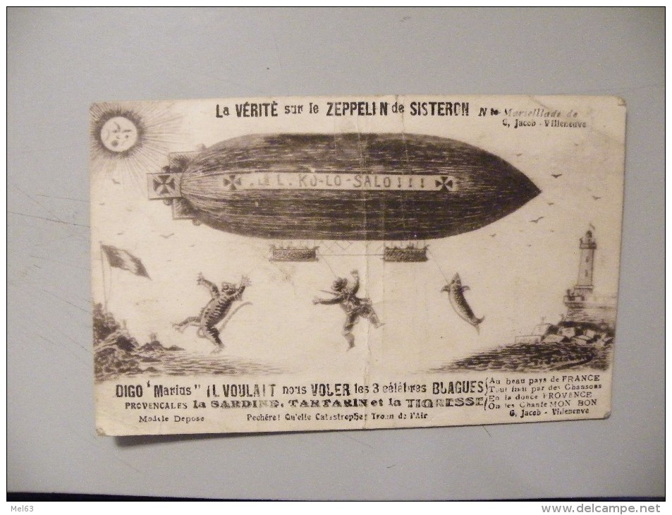 A368. CPA. Aviation. La Vérité Sur Le ZEPPELIN De Sisteron.  Beau Plan . Ecrite 1917 - Airships