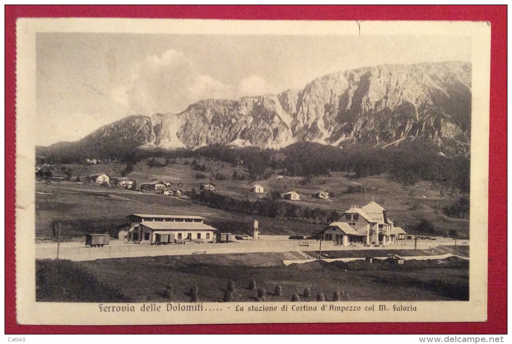 CORTINA D´AMPEZZO -1921 FERROVIA DOLOMITI LA STAZIONE - ANNULLO AUSTRIACO DI TOBLACH SU MICHETTI 25 C.ED. BREVEGLIERI - Belluno