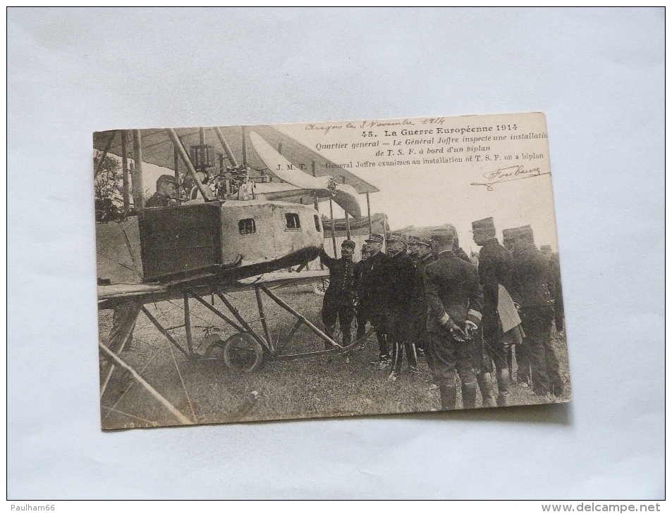 LA GUERRE EUROPEENNE 1914    LE GENERAL JOFFRE INSPECTE UNE INSTALLATION DE T.S.F A BORD D'UN BIPLAN - Guerra 1914-18