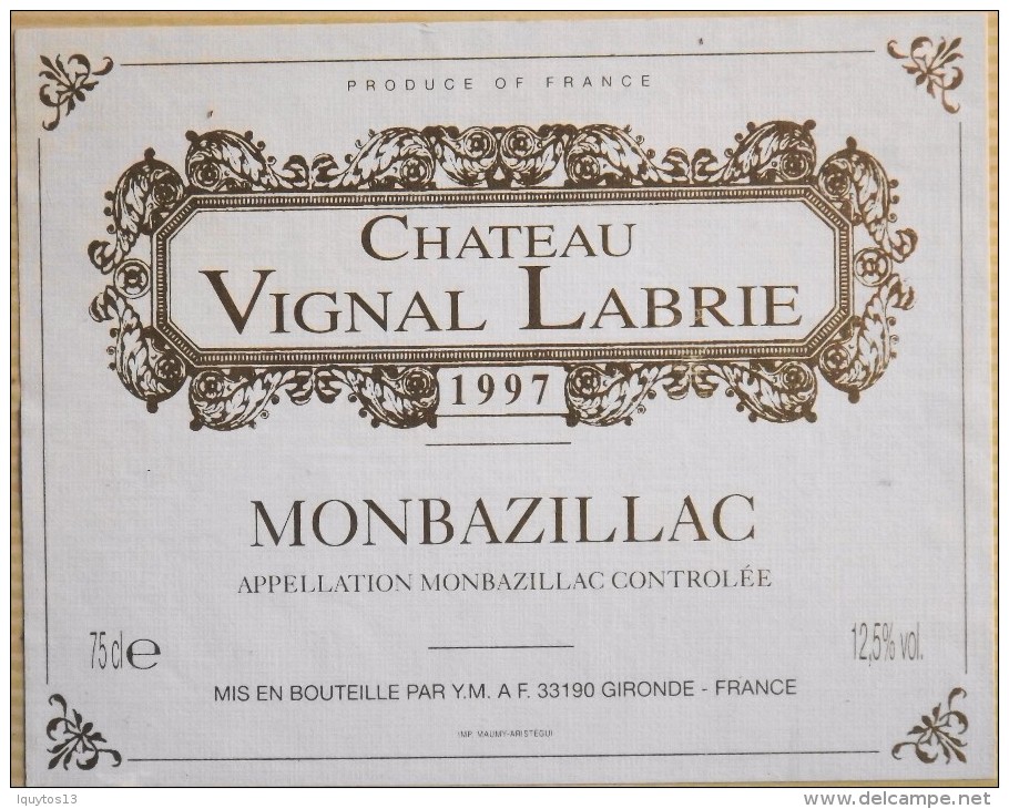 ETIQUETTE De VIN " CHATEAU VIGNAL LABRIE MONTBAZILLAC 1997 " - Décollée Bon Etat  - - Monbazillac