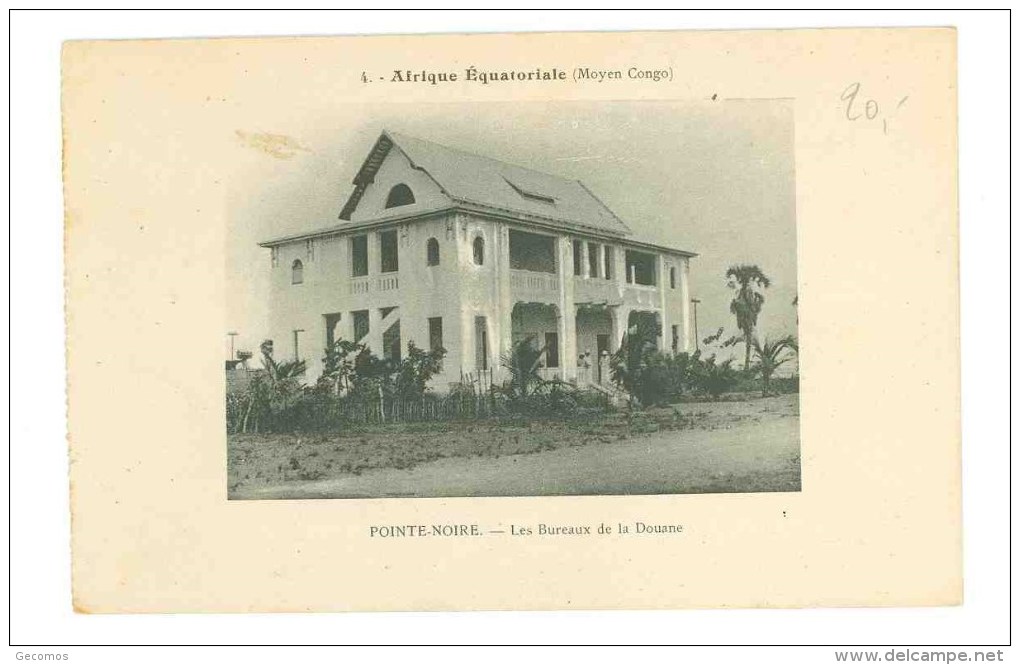 AFRIQUE EQUATORIALE - Moyen Congo - Pointe Noire - Les Bureaux De La Douane - Pointe-Noire