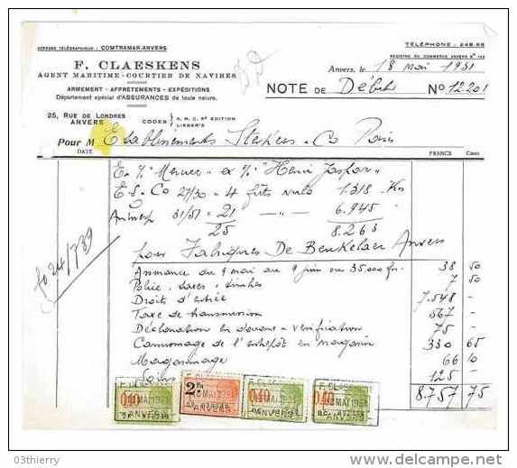 FACTURE AGENT MARITIME COURTIER DE NAVIRES 1931 F. CLAESKENS BELGIQUE ANVERS TIMBRES FISCAUX BELGES - Trasporti
