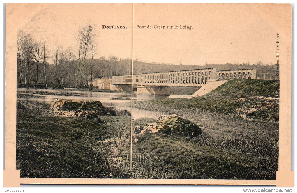 45 DORDIVES -- Le Pont César Sur Le Loing - Dordives