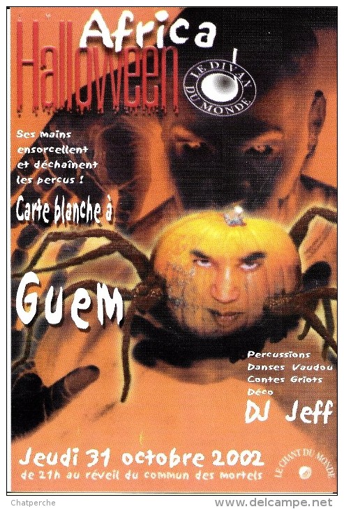 BAR RESTAURANT SPECTACLE  HALLOWEEN  CARTE BLANCHE A GUEM  2002  DIVAN DU MONDE PARIS 75018 - Halloween