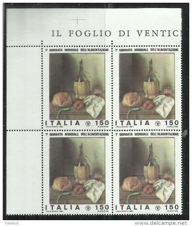 ITALIA REPUBBLICA ITALY REPUBLIC 1981 GIORNATA MONDIALE DELL´ ALIMENTAZIONE QUARTINA BLOCK MNH - 1981-90: Ungebraucht