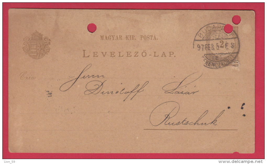 202923 / 1897 - 3 F. - Dr. EUGEN &amp; EMIL V. WAGNER , BUDAPEST - Rustschuk  ROUSSE BULGARIA ,  Stationery Hungary - Postal Stationery