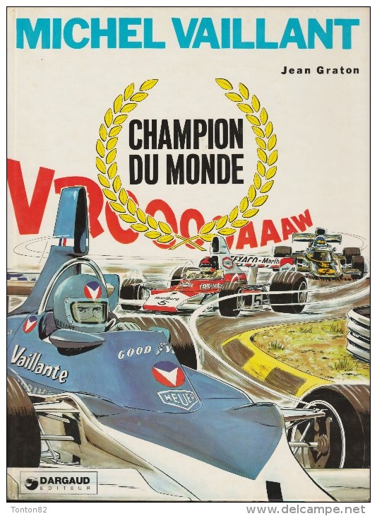 Jean Graton - Michel Vaillant N° 26 - Champion Du Monde - Les Éditions Dargaud - ( 1974 ) . - Michel Vaillant