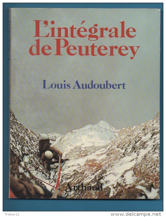 L'INTÉGRALE DE PEUTEREY - Louis Audoubert - Autographed